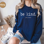 Be Kind of a bitch T-Shirt