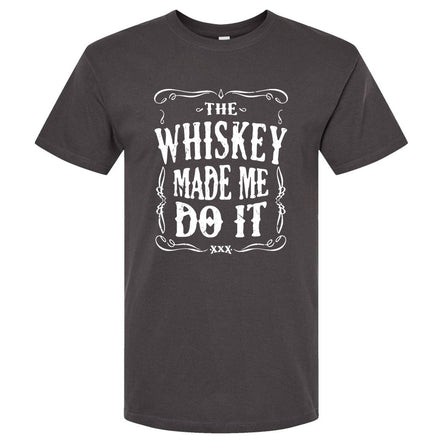 The Whiskey Made Me Do It Men's T-Shirt | Funny Shirt