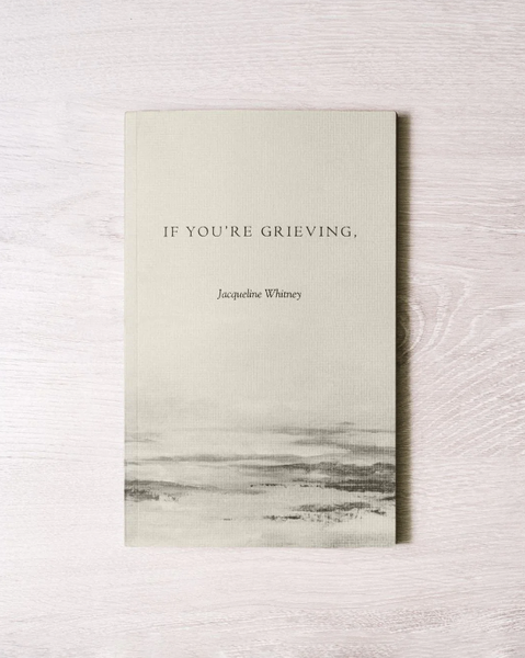If You're Grieving - book