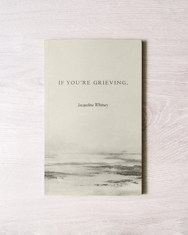 If You're Grieving - book