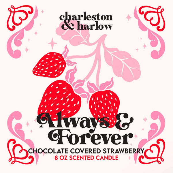 *Valentine's Day* Always & Forever choc cvrd strb Soy Candle