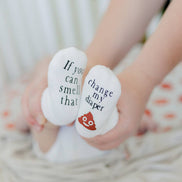If You can Smell that Change my Diaper Baby Socks | Quirky