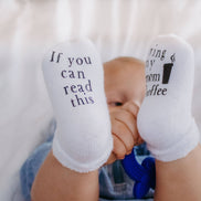 If you can read this Bring My Mom a Coffee® Baby Socks Gifts