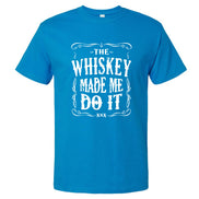 The Whiskey Made Me Do It Men's T-Shirt | Funny Shirt