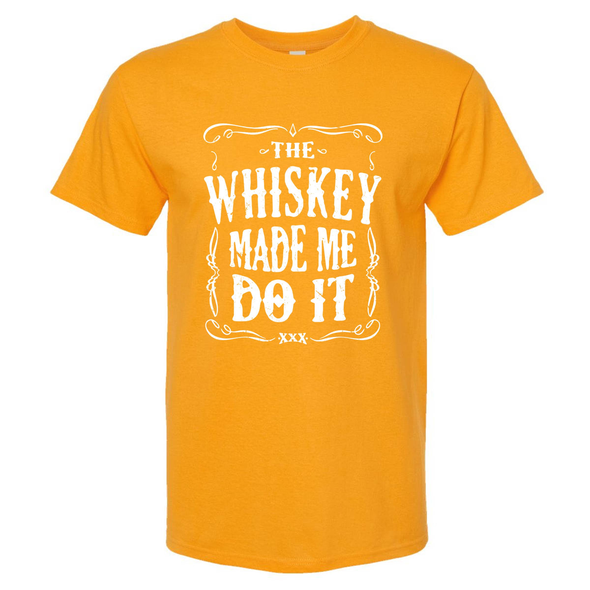 The Whiskey Made Me Do It Men's T-Shirt | Funny Shirt