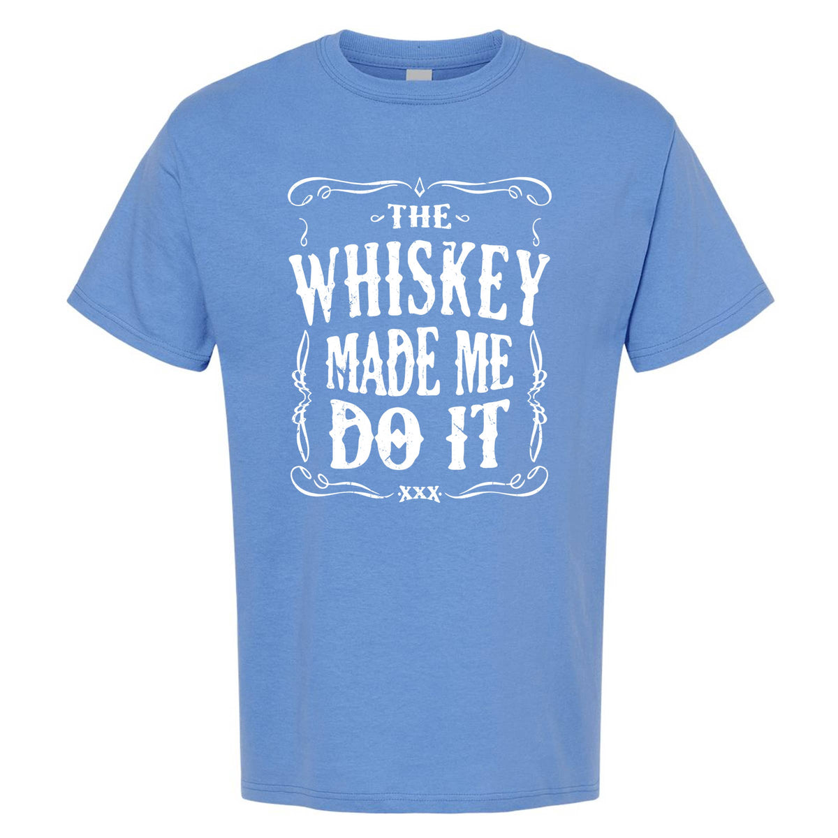 The Whiskey Made Me Do It Men's T-Shirt | Funny Shirt