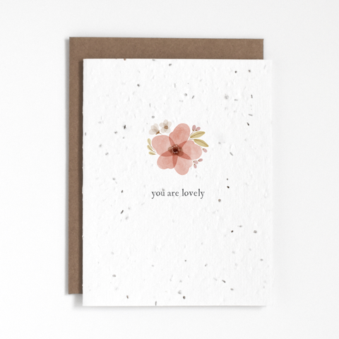 The Good Card Plantable Greeting Card - You Are Lovely