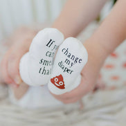 If You can Smell that Change my Diaper Baby Socks | Quirky