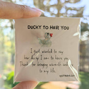 UPLIFTED INK Ducky to Have You Card with Duck Figurine & Custom Message