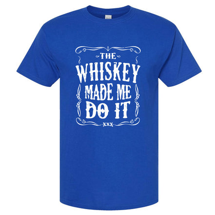 The Whiskey Made Me Do It Men's T-Shirt | Funny Shirt