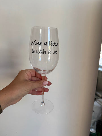 WINE A LITTLE, LAUGH A LOT