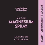 Lavender MAGIC Magnesium Spray - Sleep, Anxiety, Pain Relief
