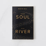 Your Soul Is A River - book