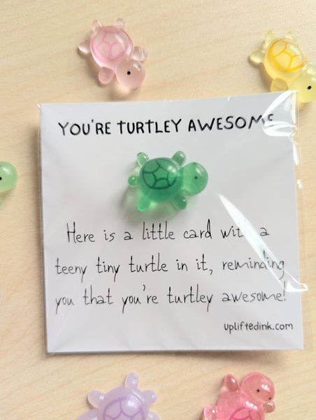 UPLIFTED INK Turtley Awesome Card & Turtle Figurine with Personal Note