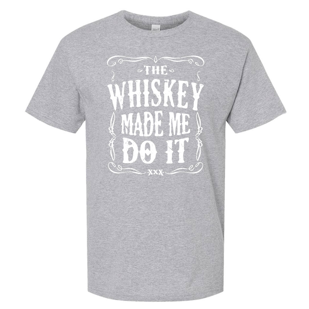 The Whiskey Made Me Do It Men's T-Shirt | Funny Shirt