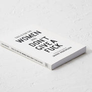 This Is For The Women Who Don't Give A Fuck - book
