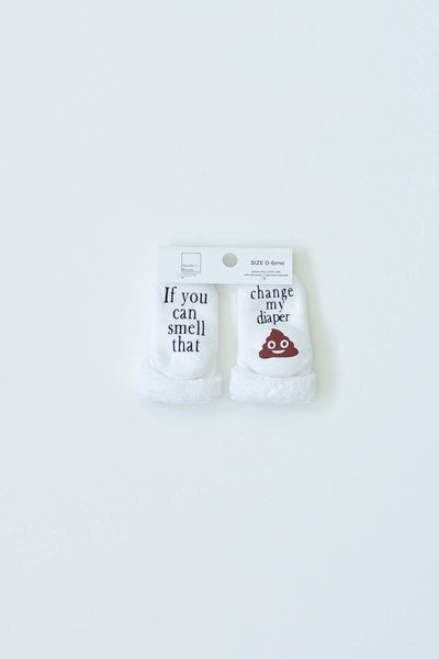 If You can Smell that Change my Diaper Baby Socks | Quirky