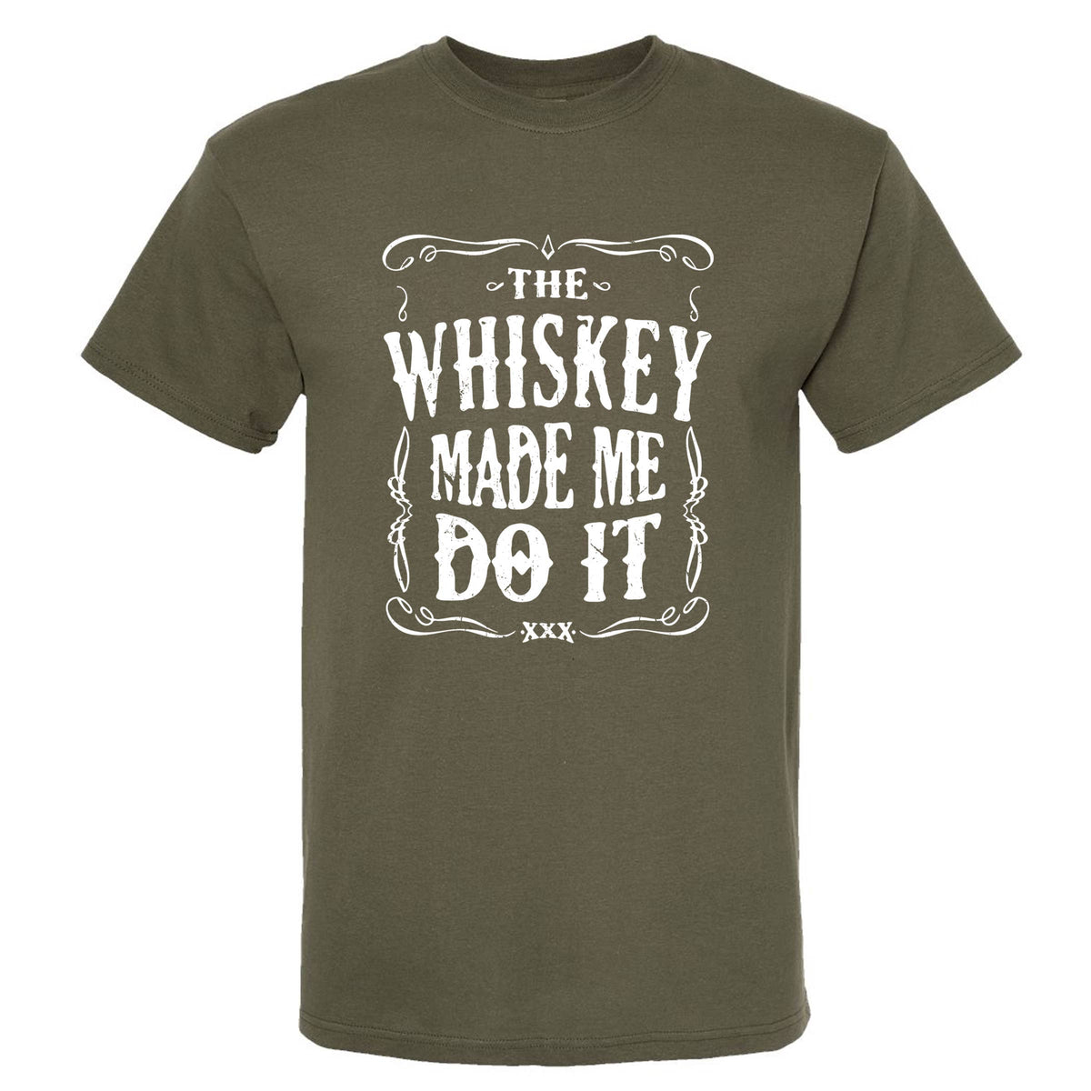The Whiskey Made Me Do It Men's T-Shirt | Funny Shirt