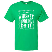 The Whiskey Made Me Do It Men's T-Shirt | Funny Shirt