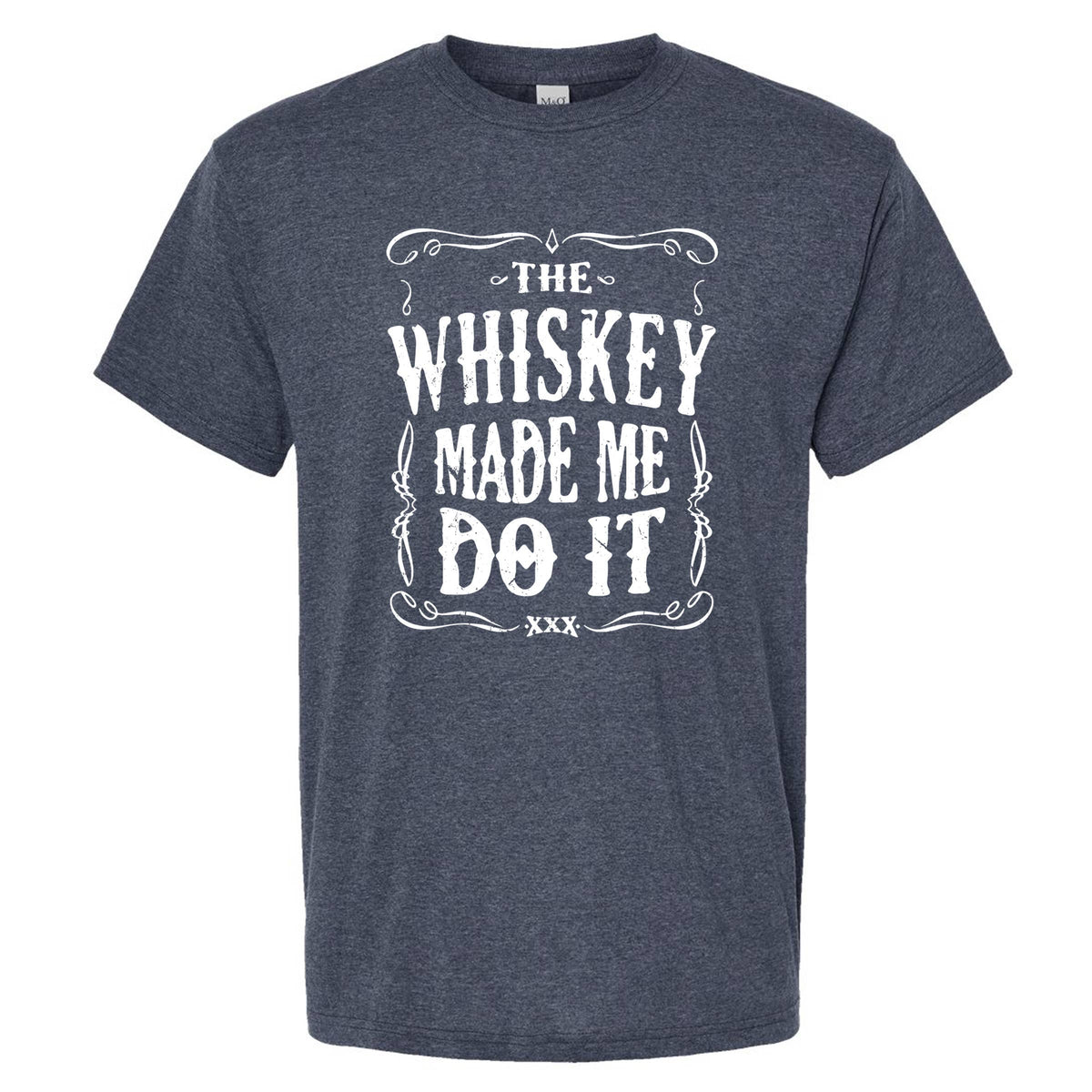 The Whiskey Made Me Do It Men's T-Shirt | Funny Shirt