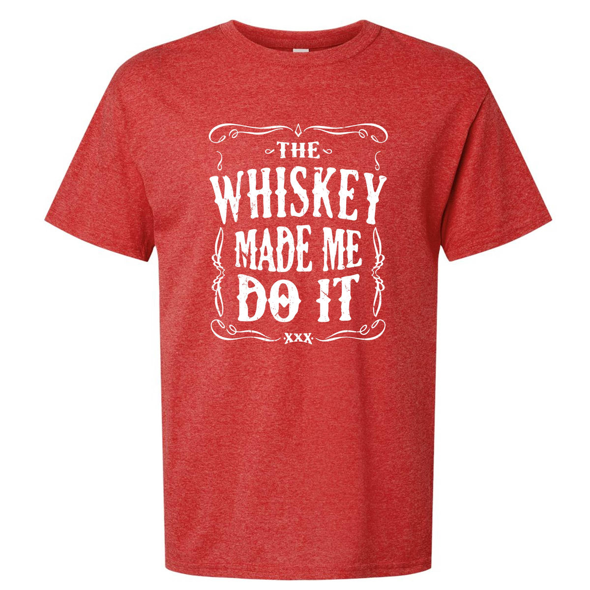 The Whiskey Made Me Do It Men's T-Shirt | Funny Shirt
