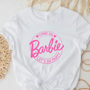 COME ON BARBIE, LET'S GO PARTY TEE